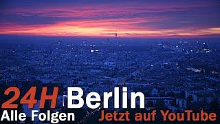 24H Berlin - Die komplette Serie - Jetzt auf dem BERLIN CHANNEL auf YouTube