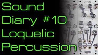 Sound Diary #10 - Loquelic Percussion