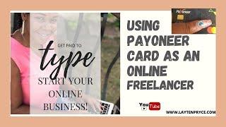 Using Payoneer Card to get Paid as an Online Freelancer