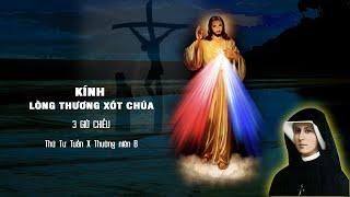 Giờ Kinh Lòng Thương xót Chúa 14h00 chiều Thứ Tư Tuần X Thường niên năm B