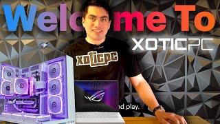 Welcome to XOTIC PC – Custom Gaming & Creator PCs Built for Performance! 