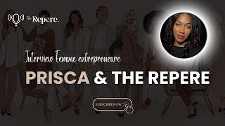 Interview femme entrepreneure PRISCA DEGLAS