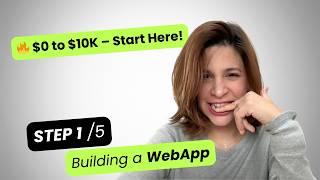  Building a WebApp from $0 to $10K/Month – Step #1/5: Choosing the Right Idea