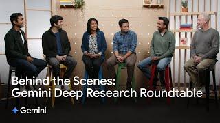 Gemini Deep Research Roundtable |  A conversation with the Google engineers who built it