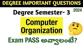 Degree Semester 3 - Computer Organization Most Important Questions How to PASS CO Exam Degree Exams