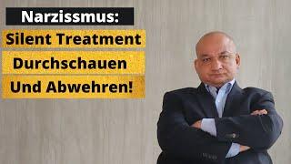 Narzissmus: Schweigen als Waffe - Silent Treatment