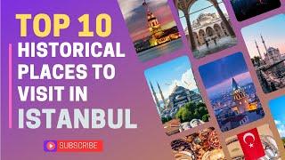 Top 10 Historical Sites in Istanbul (2025) #istanbul