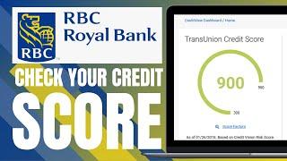 How To Check Your Credit Score On RBC App (Easy & Quick 2023)