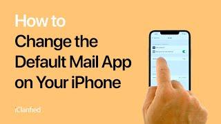 How to Change the Default Mail App on Your iPhone