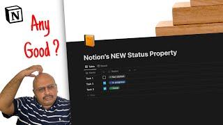 Notion’s New Status Property - is it any good ?