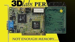 Worst Game Graphics Cards - 3Dlabs Permedia