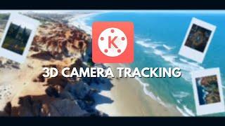 3D TRACKING CAMERA MOVEMENTS IN KINEMASTER TUTORIAL