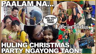 LIFE in INDIA: ANG PAGPAPAALAM NA NAMAN! HULING CHRISTMAS PARTY NG TAON NAKAHABOL PA!