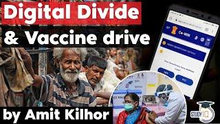 How India's Digital Divide affects Covid 19 Vaccination Drive? UPSC GS Paper 3 Science & Technology