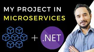 My microservices architecture based .NET project at high level