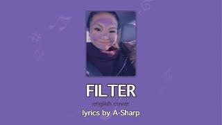 BTS Jimin “Filter" english version ft. A-Sharp | Lyssa 라이사 Cover [LYRICS]