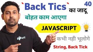 Back Tics Syntax | String | Lecture 40 | Javascript By Code Nirbhay