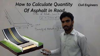 How to Calculate Quantity for Asphalt in Road.