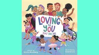 Loving the You That You Are | Kids Read Aloud Books | Storytime for Kids | Kindergarten Read Aloud