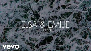 Elsa & Emilie - Ocean (Lyric Video)