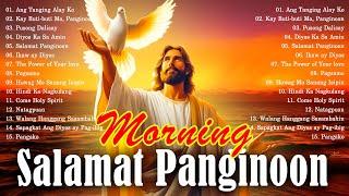 Salamat Panginoon Tagalog Worship Christian Early Morning Songs 2024 - Jesus Praise In December