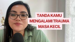 Tanda Kamu Mengalami Trauma Masa Kecil | Twelvi Febrina Life Coach