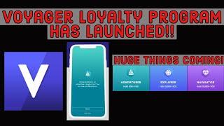 VOYAGER LOYALTY PROGRAM IS LIVE!!