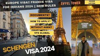 SCHENGEN VISA EUROPE VISA FRANCE VISA FOR INDIANS 2024 || NEW RULES