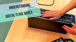 Understanding Digital Stageboxes