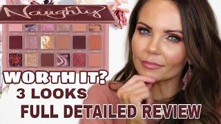 HUDA BEAUTY NAUGHTY NUDE PALETTE DETAILED REVIEW | 3 TUTORIALS