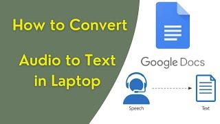 How to Convert Audio to Text in Laptop | Speech to Text Online
