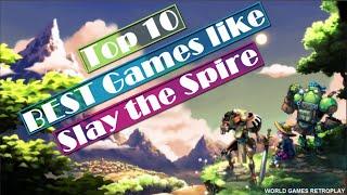 Top 10 BEST Games like Slay the Spire