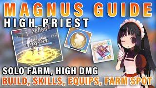 [ROX] RAGNAROK X Next Generation MAGNUS HIGH PRIEST GUIDE