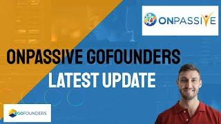 ONPASSIVE | GoFounders News Update | ONPASSIVE Latest News | With Red Redfern