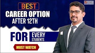 Best career option after 12th By CA Praveen Golchha |  must watch video