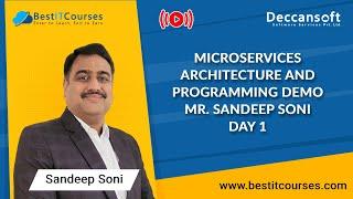 Microservices Architecture and Programming Demo | Mr. Sandeep Soni | Live Technology Tutorial Day 1