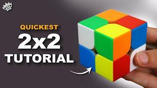 QUICKEST 2x2 RUBIK'S CUBE TUTORIAL | How to solve in 4 minutes