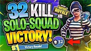 INSANE 32 KILL SOLO SQUAD WIN (Fortnite Battle Royale)