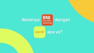 Apa ya bedanya BNI Mobile Banking dan Wondr by BNI?