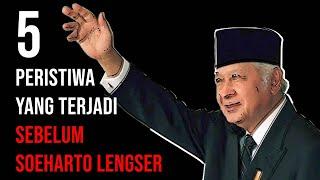 5 Peristiwa yang Terjadi Sebelum Soeharto Lengser pada 21 Mei 1998