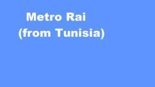 Metro Rai (Music from Tunisia)