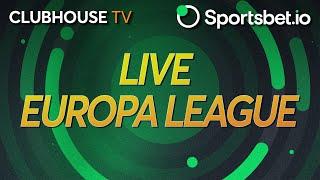 Clubhouse TV | Rennes v AC Milan | Roma v Feyenoord | Marseille v Shakthar | All Europa League games