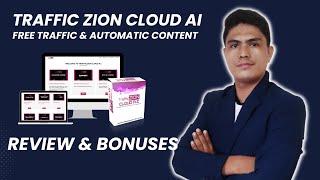 TrafficZion Cloud AI Review : How to get Free Traffic to your Site