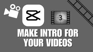 How To Make Intro For Your Videos In CapCut PC