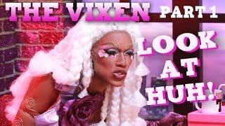 THE VIXEN on Look At Huh - Part 1