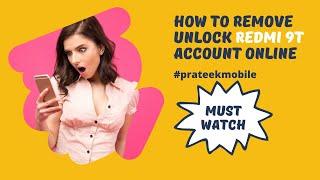 Redmi 9T mi account remove unlock tool !! frp bypass redmi 9t