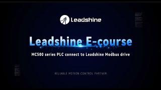 Ten | How to Connect Leadshine MC500 PLC to Modbus Servo Drive