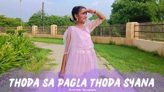 Thoda Sa Pagla Thoda Syana - Prachi Sahu Dance Choreography | Wedding Dance Choreography