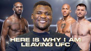 Francis Ngannou: Why I left the UFC