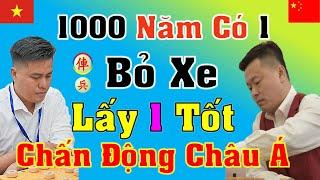 1000 Năm Có 1 Bỏ Xe Lấy Tốt Chấn Động Cả Châu Á [Cờ Tướng]